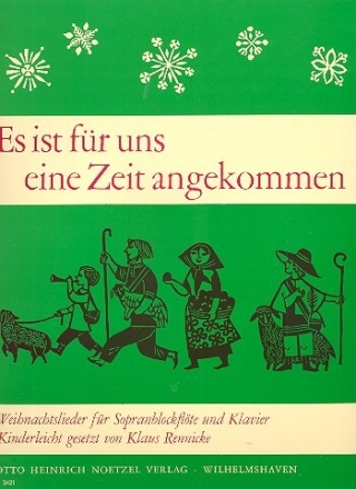 Es ist f�r uns eine Zeit angekommen f�r Sopranblockfl�te und Klavier
