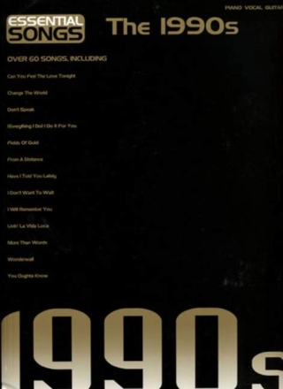 Essential songs - The 1990s: Songbook for piano/vocal/guitar