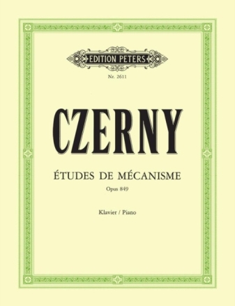 �tudes de M�canisme op.849 Vorschule zur Schule der Gel�ufigkeit f�r Klavier