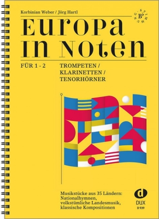 Europa in Noten f�r 1-2 Trompeten (Klarinetten, Tenorh�rner) Partitur (Spiralbindung)