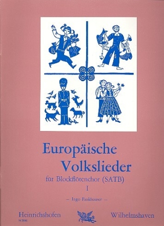 Europ�ische Volkslieder Band 1 f�r 4 Blockfl�ten (SATB) Spielpartitur