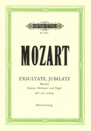 Exsultate jubilate KV165 f�r Sopran, Orchester und Orgel Klavierauszug
