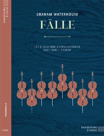 F�lle f�r 8 Violoncelli und 8 Sprechstimmen Partitur und Stimmen
