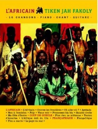 Fakoly, Tiken, Jah L'Africain Chant, guitare ou piano Partition