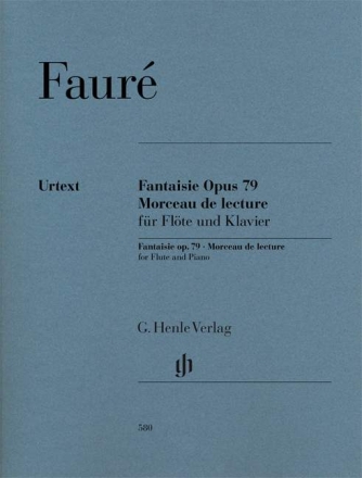 Fantaisie op.79  und  Morceau de lecture f�r Fl�te und Klavier