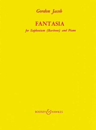 Fantasia f�r Euphonium (Bariton) und Band Klavierauszug mit Solostimmen