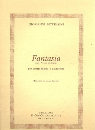 Fantasia sulla Norma di Bellini per contrabbasso et pianoforte