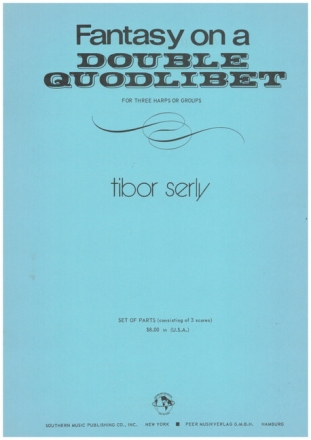 Fantasy on a Double Quodlibet for 3 harps (or groups) 3 scores