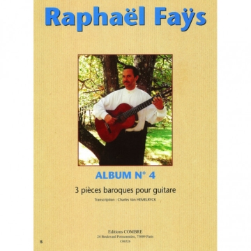FAYS Rapha�l Album n�4 (3 pi�ces baroques) guitare Partition