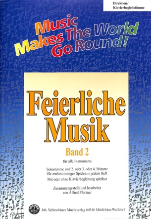 Feierliche Musik Band 2 f�r flexible Ensemble Direktion/Klavierbegleitstimme