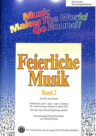 Feierliche Musik Band 2 f�r flexible Ensemble Klavier solo/Klavierbegleitstimme