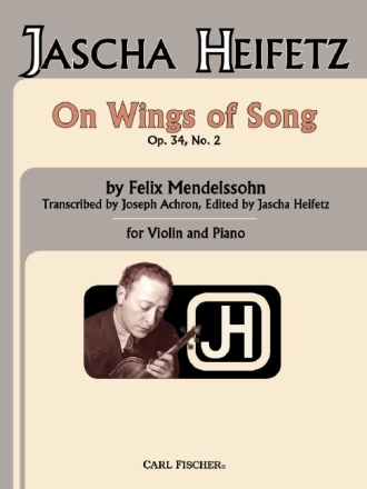 Felix Mendelssohn On Wings Of Song VIOLINE UND KLAVIER