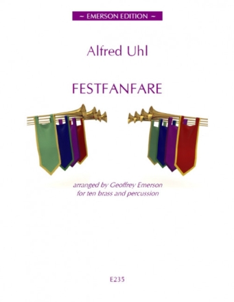 Festfanfare for 10 brass instruments and percussion score and parts