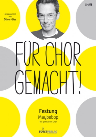 Festung f�r gem Chor (SMezATB) a cappella Partitur