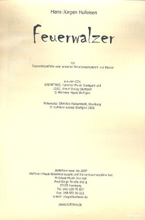 Feuerwalzer f�r Sopranblockfl�te (Melodieinstrument) und Klavier