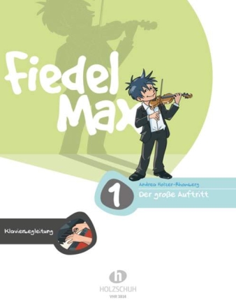 Fiedel-Max Violine Der gro�e Auftritt Band 1 Klavierbegleitung