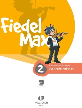 Fiedel-Max Violine Der gro�e Auftritt Band 2 (+Online Audio)