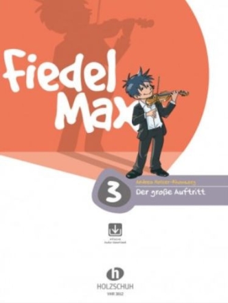 Fiedel-Max Violine Der gro�e Auftritt Band 3 (+Online Audio)  Neuausgabe 2013