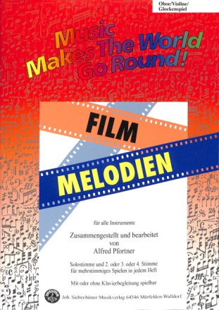 Film-Melodien: f�r flexibles Ensemble Oboe/Violine/Glockenspiel