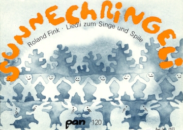 Fink, Roland Sunnechringeli Liedli zum Singe und Spile Orff-Instrumente und z.T. Blfl. und Gtr. ad lib. Partitur