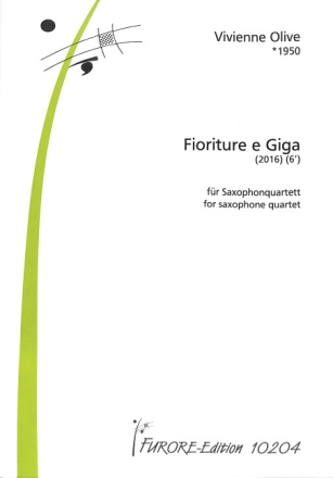 Fioriture e Giga f�r Saxophonquartett Partitur und Stimmen