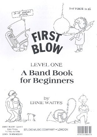 First Blow Level 1 A Band Book for Beginners 3. Stimme in B