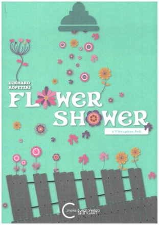 Flower Shower f�r Vibraphon solo