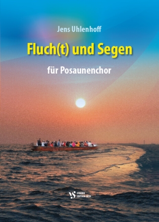 Fluch(t) und Segen f�r Posaunenchor Partitur