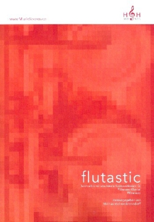 Flutastic f�r Fl�te und Klavier