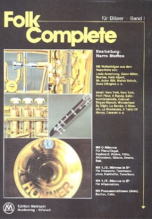 Folk Complete Band 1: f�r Bl�ser 1./2. Stimme in B, 1./2. STimme in Es, Posaunenstimme, C-Stimme