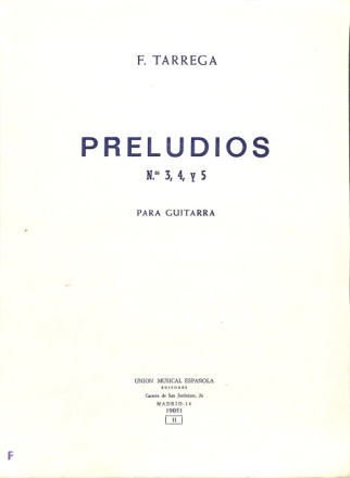 Francisco Tarrega, Preludios Nos. 3, 4 & 5 Guitar GITARRE buch