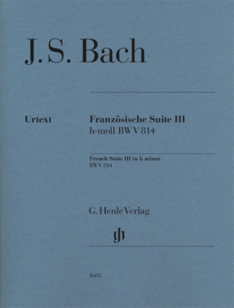 Franz�sische Suite Nr.3 h-moll BWV814 f�r Klavier