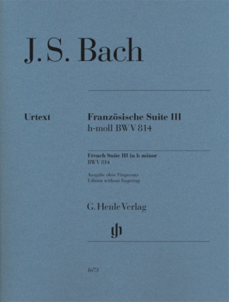 Franz�sische Suite Nr.3 h-moll BWV814 f�r Klavier