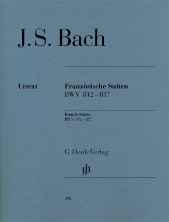 Franz�sische Suiten BWV812-817 f�r Klavier (mit Fingersatz) Neuausgabe 2017