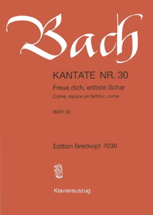Freue dich, erl�ste Schar Kantate Nr.30 BWV30 Klavierauszug (dt/en)
