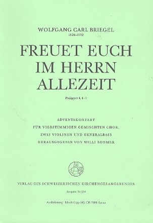 Freuet euch im Herrn allezeit f�r gem Chor, 2 Violinen und Bc Partitur