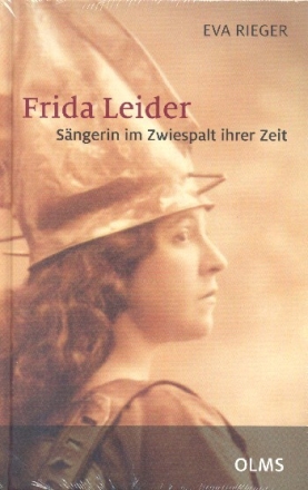 Frida Leider S�ngerin im Zwiespalt ihrer Zeit gebunden