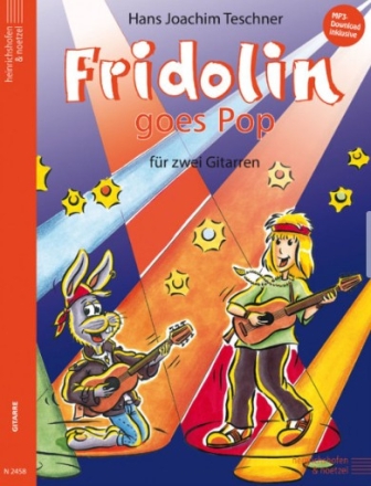 Fridolin goes Pop Band 1 (+Online-Audio) f�r 2 Gitarren Spielpartitur
