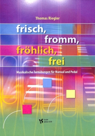 Frisch, fromm, fr�hlich, frei f�r Orgel