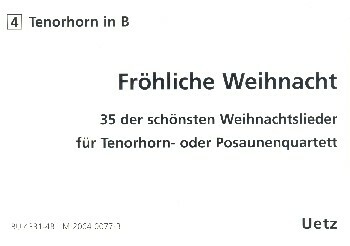 Fr�hliche Weihnacht f�r 4 Posaunen (Tenorh�rner) Tenorhorn 4 (in B)