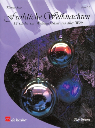 Fr�hliche Weihnachten Band 2 12 Lieder zur Weihnachtszeit aus aller Welt f�r Klavier (Grad 2)
