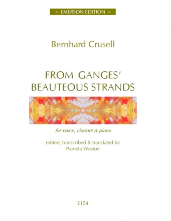 From Ganges' beauteous strands for voice, clarinet and piano