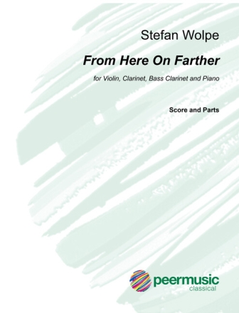 From here on farther for violin, clarinet, bass clarinet and piano score and parts