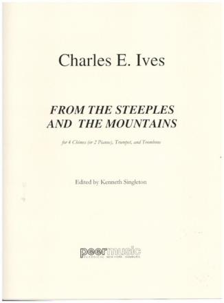 From the Steeples and the Mountains for 4 chimes (or 2 pianos), trumpet and trombone score and parts
