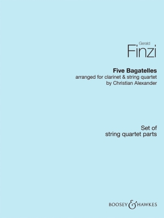 F�nf Bagatellen f�r Klarinette und Streichquartett Stimmensatz