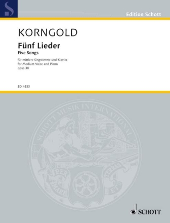 F�nf Lieder op. 38 f�r mittlere Singstimme und Klavier