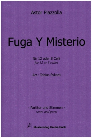 'Fuga y Misterio' f�r 8-12 Violoncelli Partitur und Stimmen