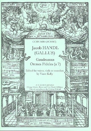 Gaudeamus omnes fideles � 7 for voices, recorders or viols (SSAATTB) score and parts