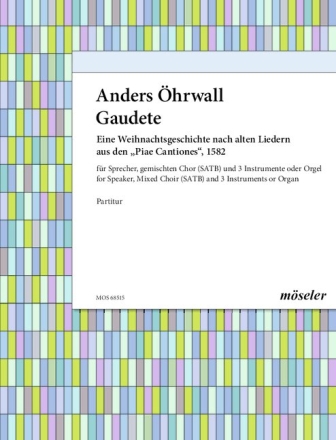 Gaudete eine Weihnachtsgeschichte nach alten Liedern f�r Sprecher, gem Chor und 3 Instrumente,    Partitur