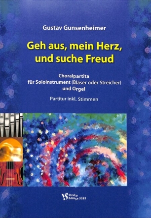 GEH AUS, MEIN HERZ, UND SUCHE FREUD f�r Fl�te (Oboe) und Klavier (Orgel) Partitur und Stimmen
